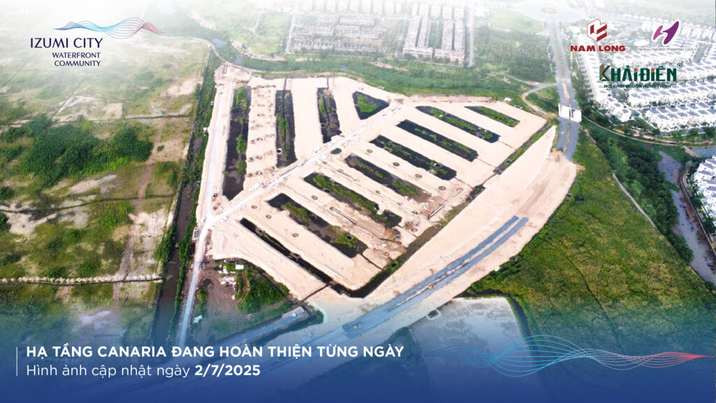 Ảnh tiến độ phân khu Izumi Canaria cập nhật tháng 7 2025